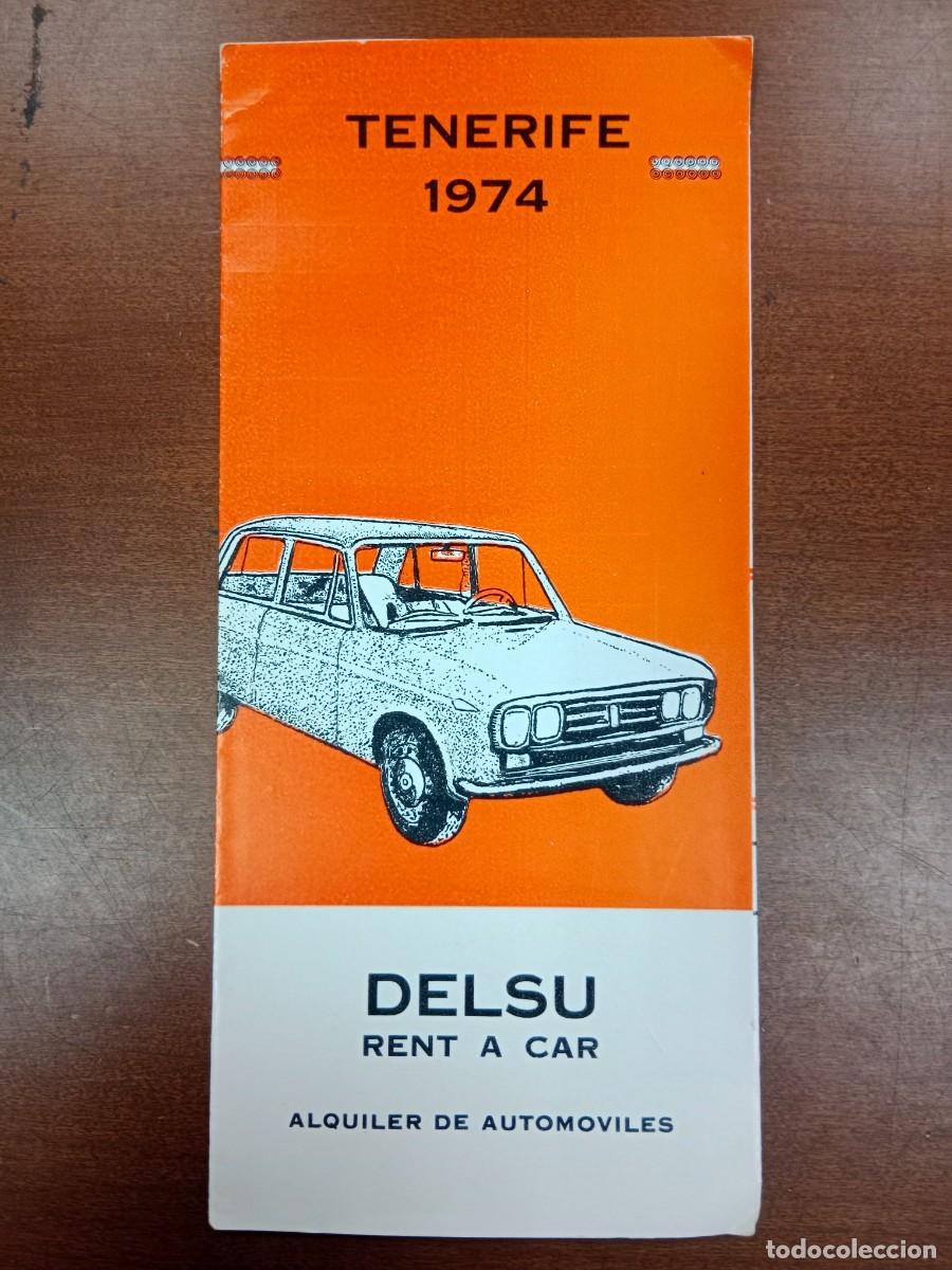 Cataloghi pubblicitari: TRIPTICO TARIFAS RENT A CAR DELSU 1974 - TENERIFE - MAROSO - ALQUILER VEHICULOS