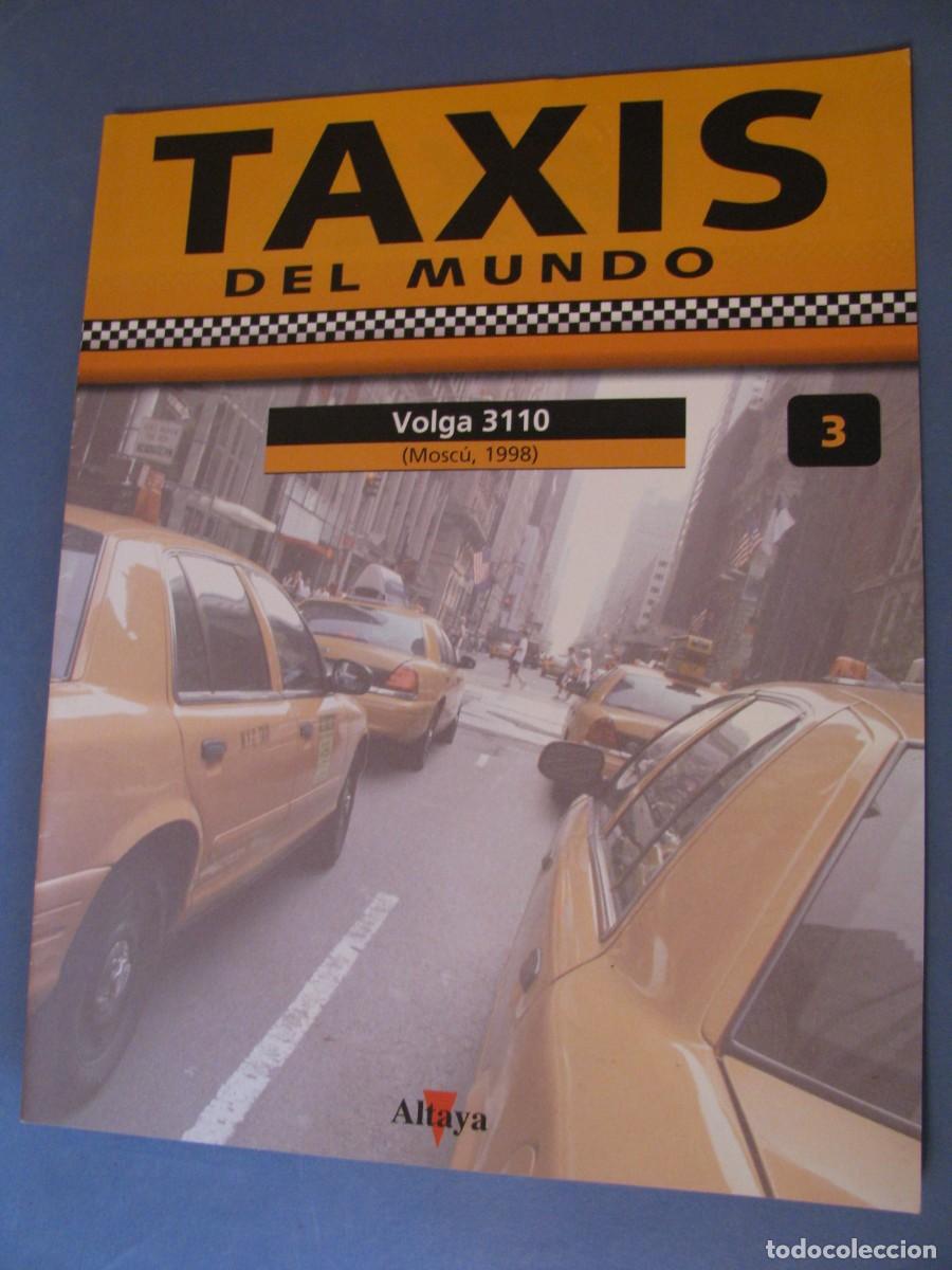Werbekataloge: FASCICULO N&ordm; 3. TAXIS DEL MUNDO. ALTAYA. VOLGA 3110.