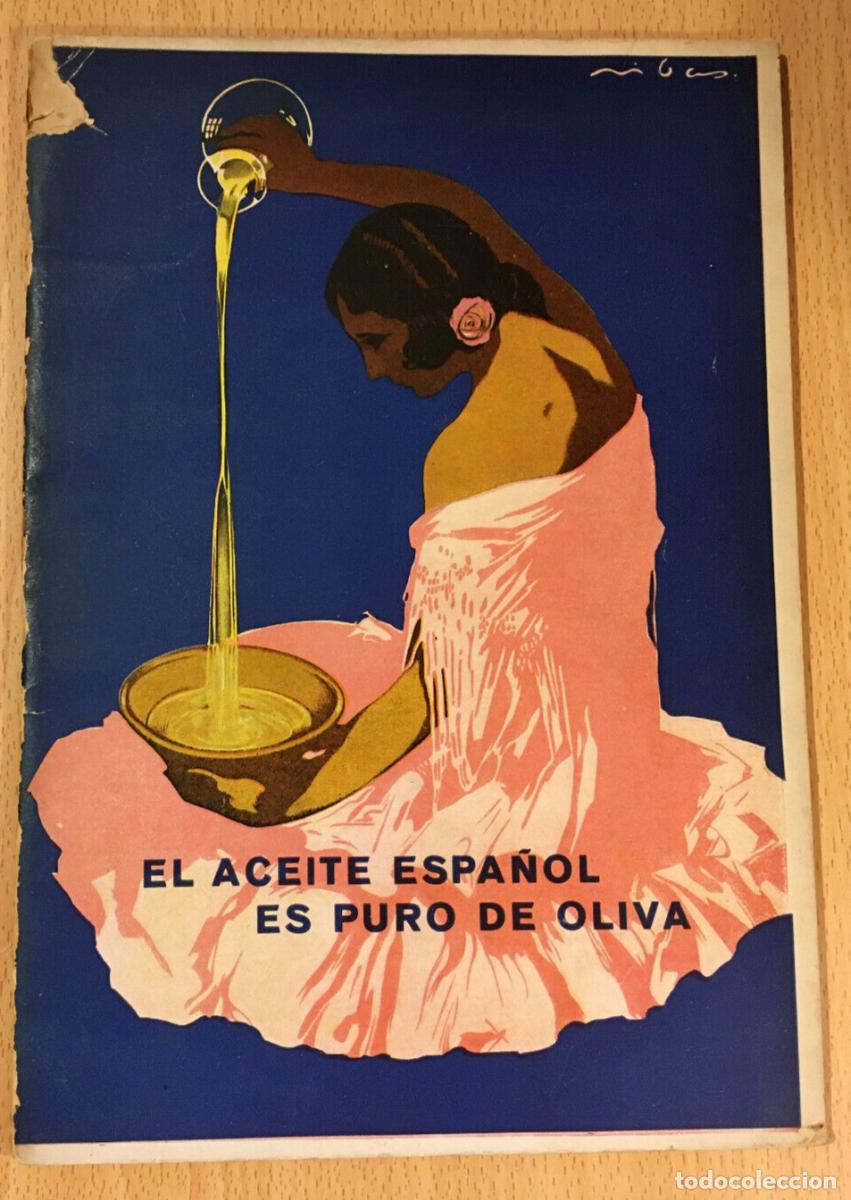 Catalogues publicitaires: CAT&Aacute;LOGO PUBLICITARIO/EL ACEITE ESPA&Ntilde;OL ES PURO DE OLIVA/HA. 1932/REP&Uacute;BLICA ESPA&Ntilde;OLA/RIBAS, PENAGOS