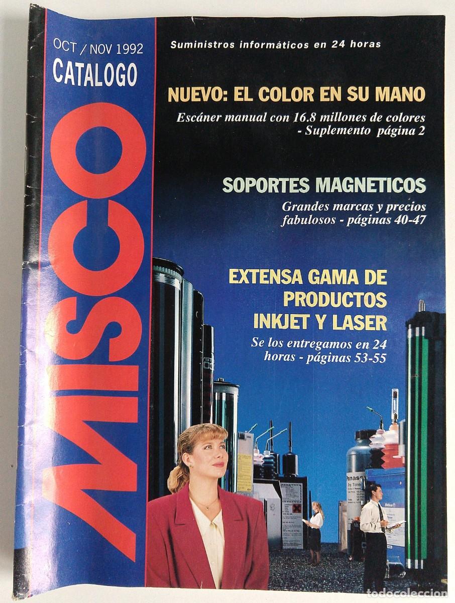 Catalogues publicitaires: MISCO Cat&aacute;logo 1992 &ndash; Inform&aacute;tica, fungibles, soportes magn&eacute;ticos&hellip;