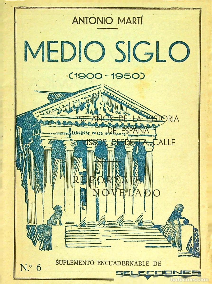 Catalogues publicitaires: MEDIO SIGLO (1900-1950) - ANTONIO MART&Iacute; - N&ordm;6 - SELECCIONES ANAGA - CANARIAS