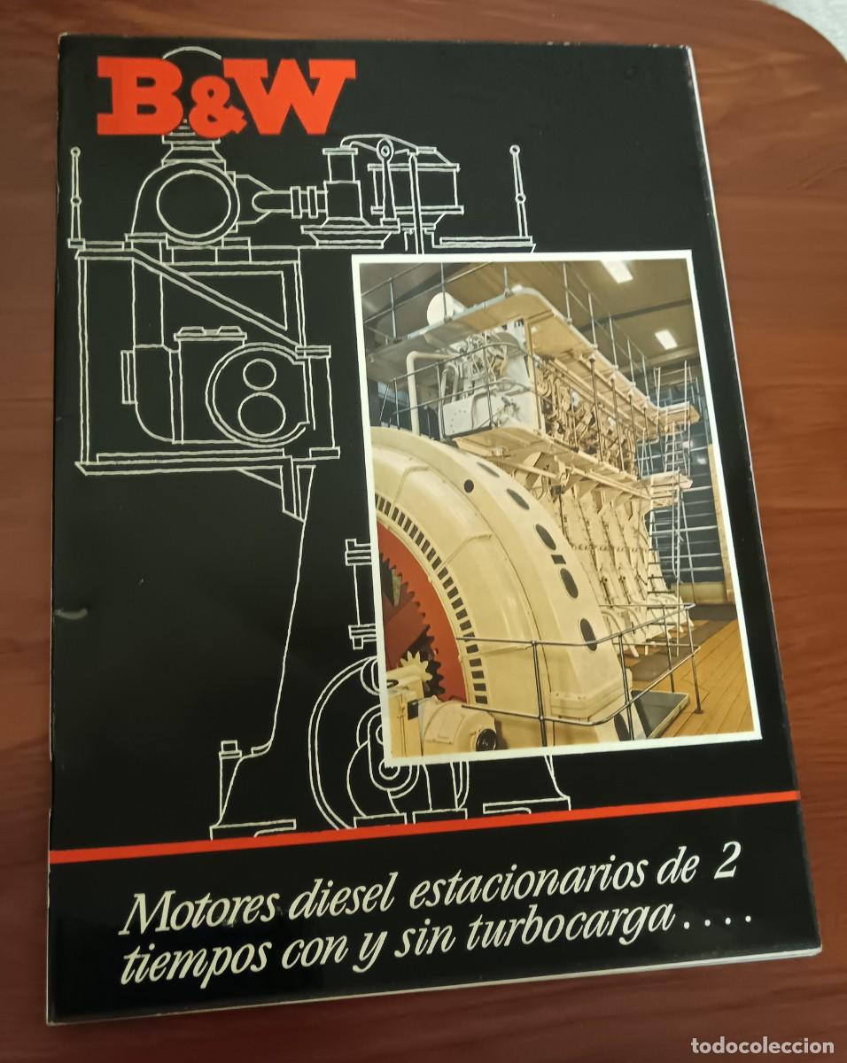 Catalogues publicitaires: CAT&Aacute;LOGO PUBLICITARIO BURMEISTER&WAIN MOTORES DIESEL ESTACIONARIOS DE 2 TIEMPOS