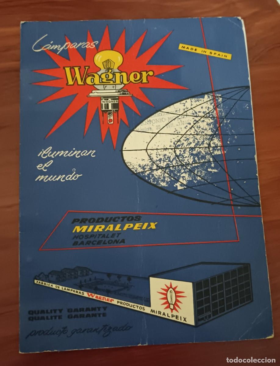 Catalogues publicitaires: CAT&Aacute;LOGO PUBLICITARIO L&Aacute;MPARAS WAGNER A&Ntilde;O 1958 MIRALPEIX 22,5X16 CM.