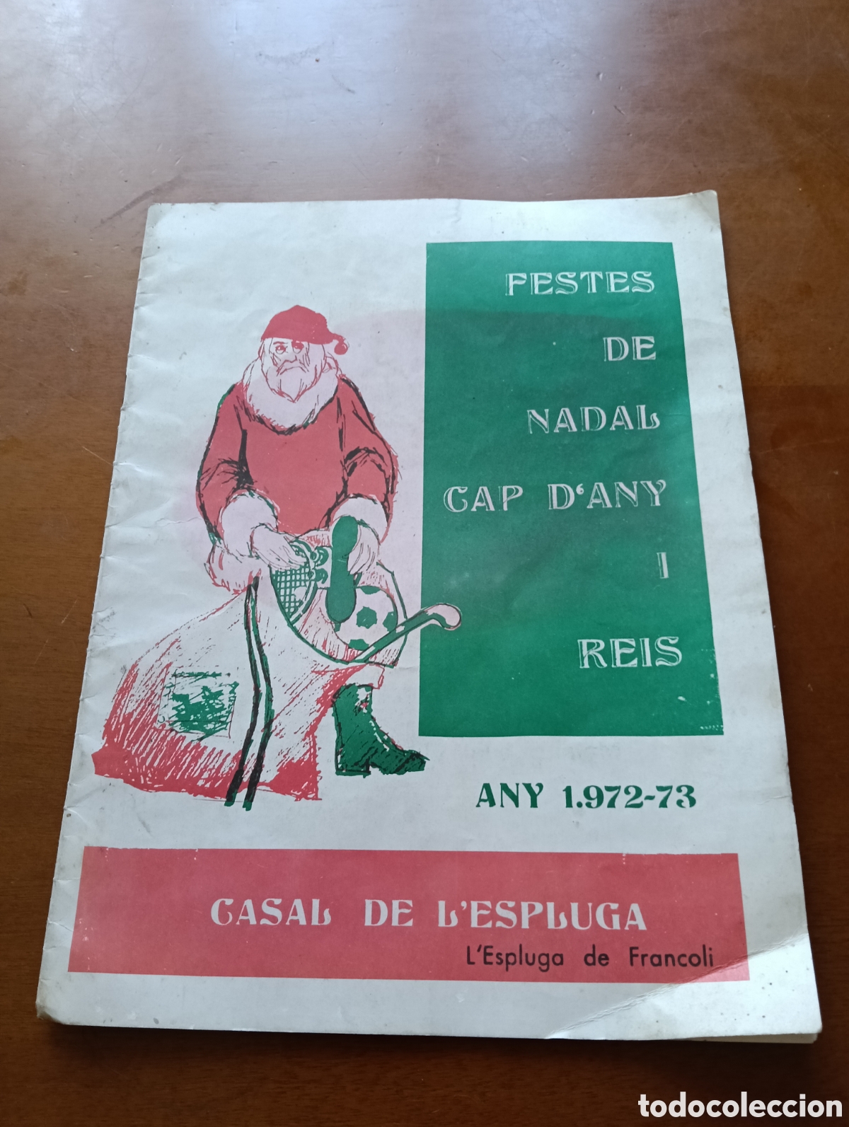 Cat&aacute;logos publicit&aacute;rios: Folleto de las Fiestas de Navidad, A&ntilde;o Nuevo y Reyes) del a&ntilde;o 1972-73, organizado por el &rdquo;Casal de l