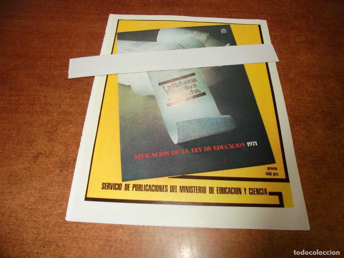 Cat&aacute;logos publicit&aacute;rios: PUBLICIDAD 1971: LA REFORMA EDUCATIVA EN MARCHA. APLICACI&Oacute;N LEY DE EDUCACI&Oacute;N 1971.