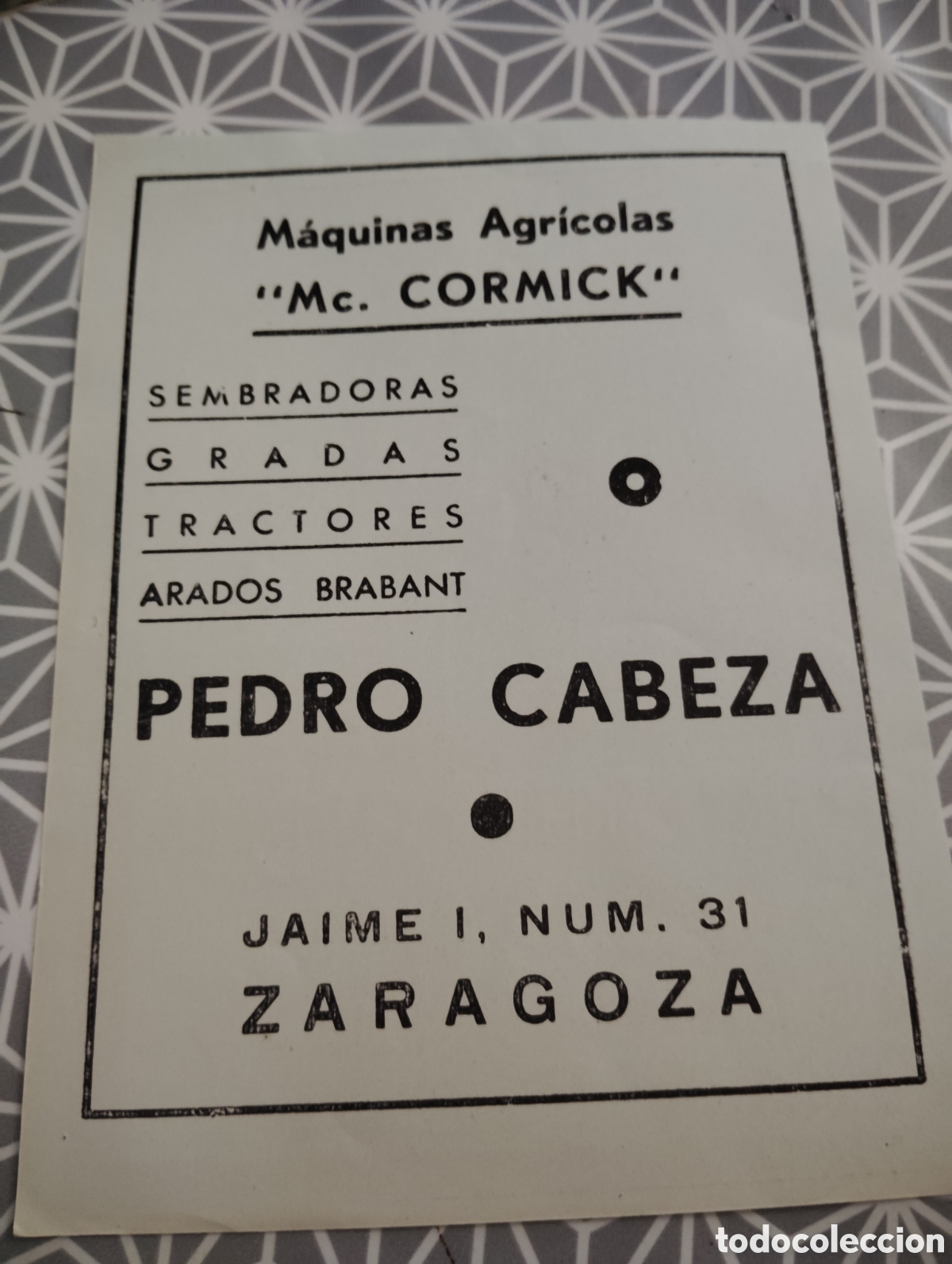 Catalogues publicitaires: Mc.CORMICK. MAQUINAS AGR&Iacute;COLAS. PEDRO CABEZA. ZGZ. A&Ntilde;OS 40