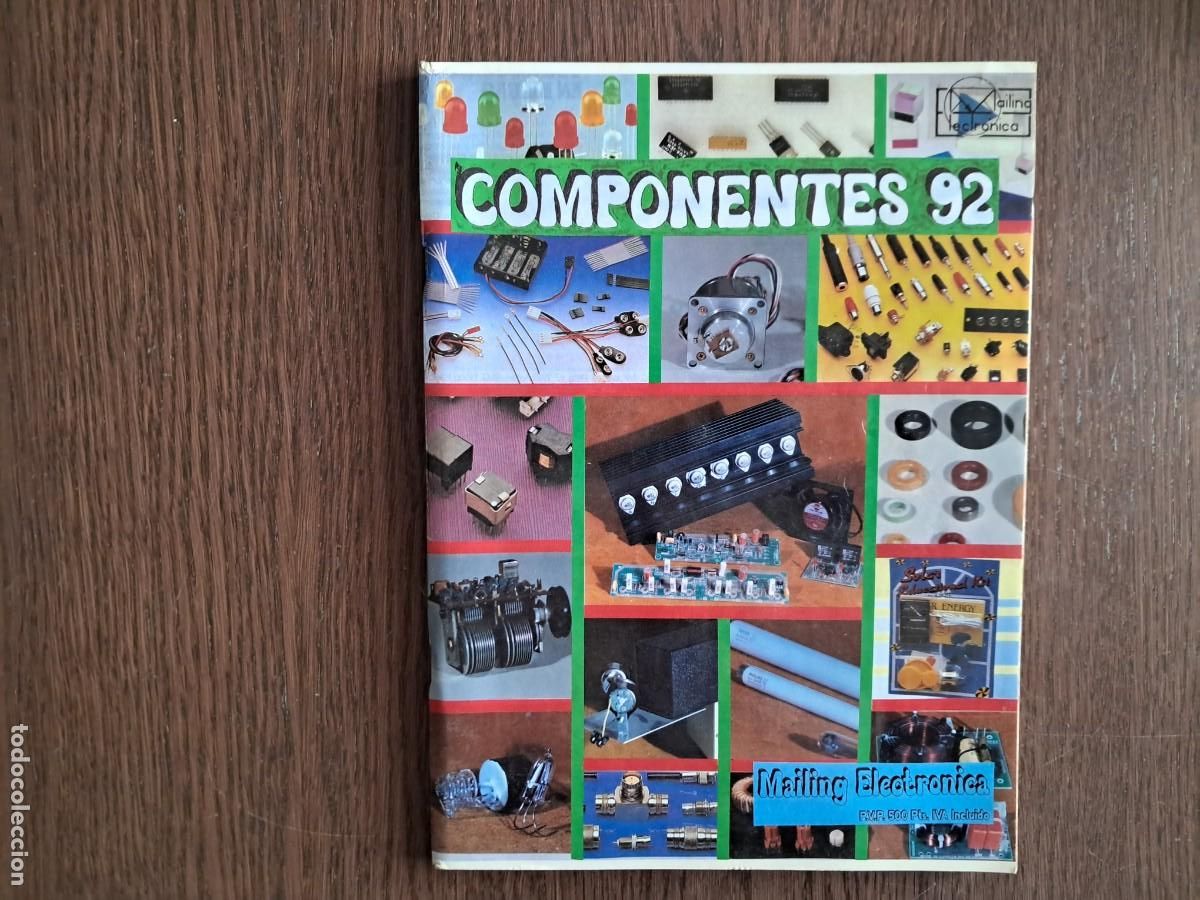 Cat&aacute;logos publicitarios: cat&aacute;logo de productos, componentes 92, componentes y productos electr&oacute;nicos, a&ntilde;o 1991.