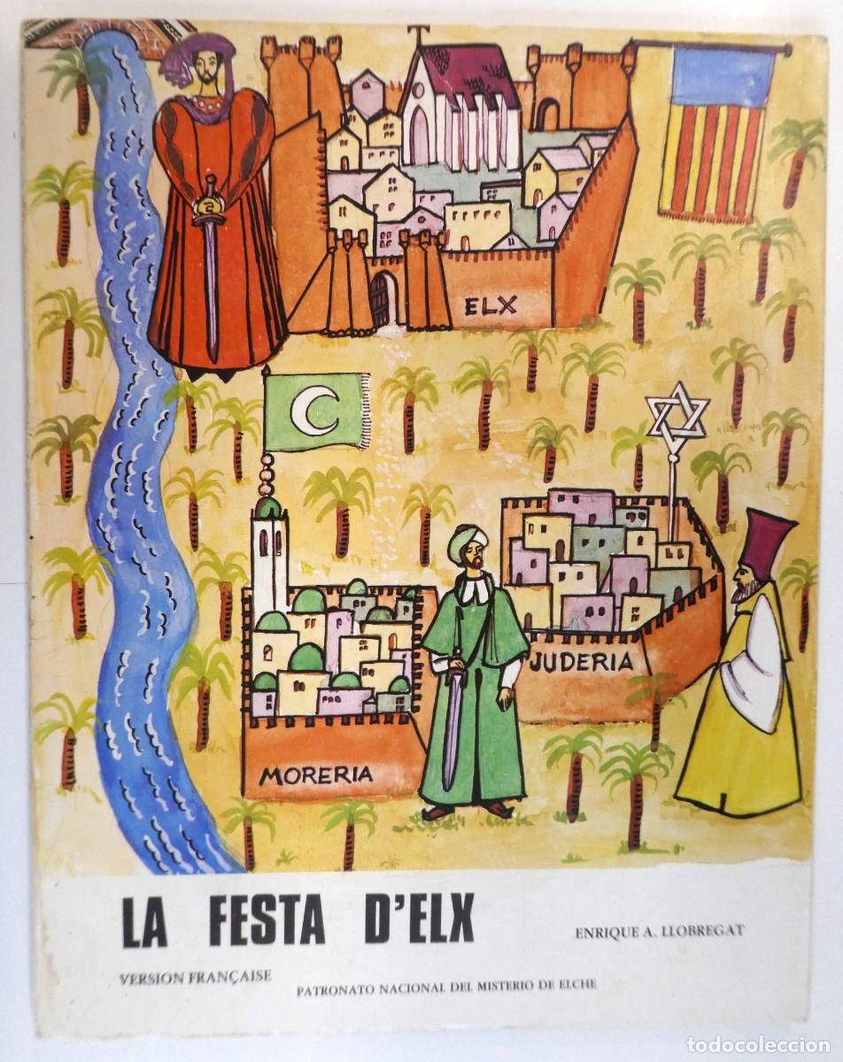 Advertising Catalogs: PUBLICACI&Oacute;N DE ELCHE LA FESTA D&acute;ELX AGOSTO 1983 Version en Franc&eacute;s