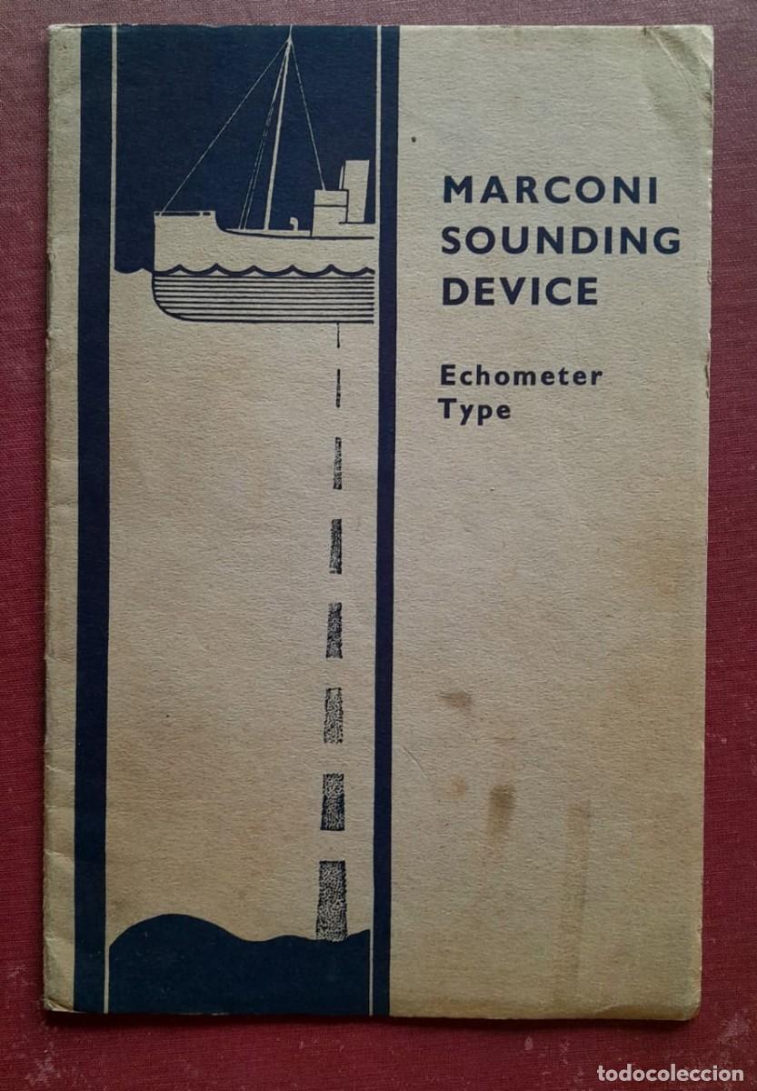 Cat&aacute;logos publicitarios: Marconi Sounding Device ( Langevin Chilowsky System) Echometer Type. Ec&oacute;metro - Foto 2