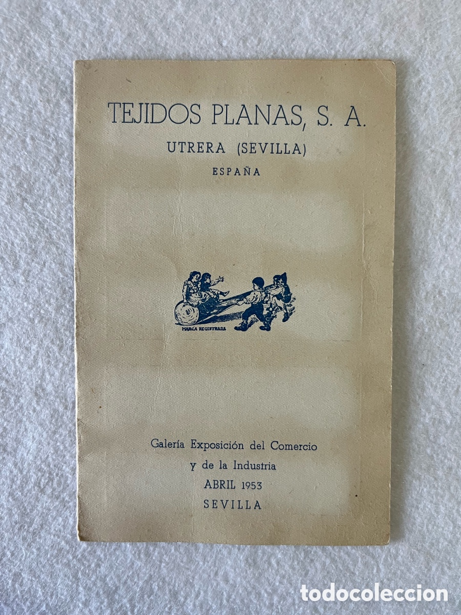 Cat&aacute;logos publicitarios: PUBLICIDAD / D&Iacute;PTICO/ CAT&Aacute;LOGO - TEJIDOS PLANAS / UTRERA / SEVILLA - EXPOSICI&Oacute;N COMERCIO INDUSTRIA