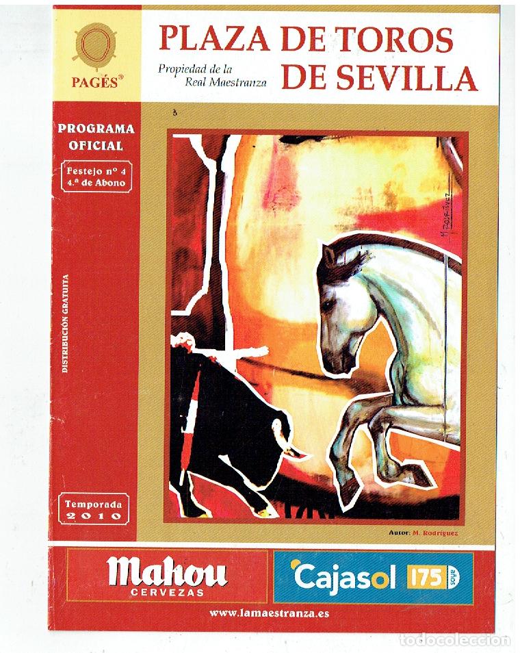 Werbekataloge: PLAZA DE TOROS DE SEVILLA. PROGRAMA. FESTEJO N&ordm; 4. 4&ordf; ABONO. TEMPORADA 2010.(C/A30)