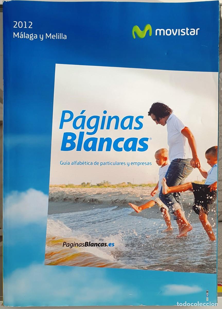 Cat&aacute;logos publicit&aacute;rios: LISTIN PAGINAS BLANCAS Y AMARILLAS. MALAGA Y MELILLA 2012.