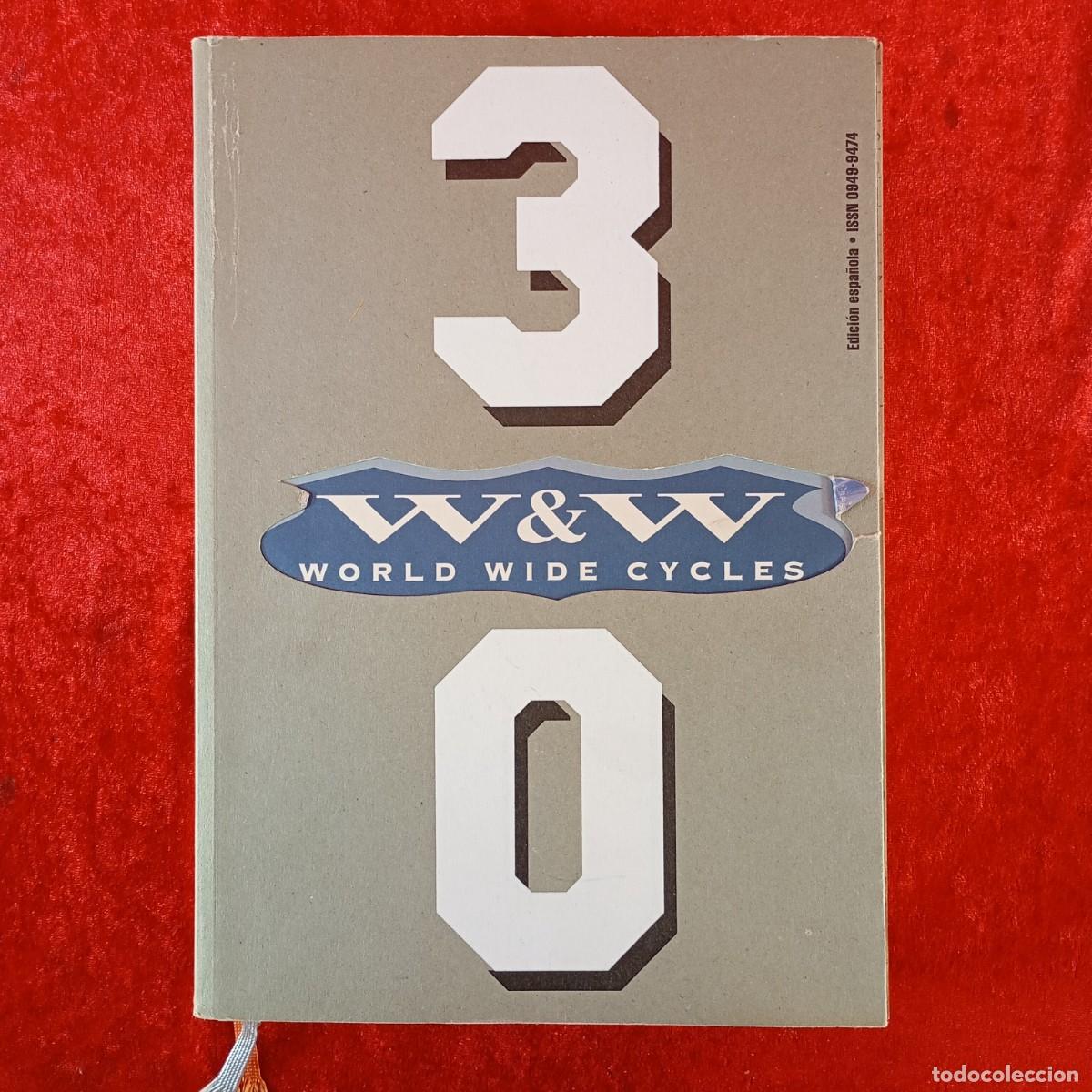 Cataloghi pubblicitari: 30 PRICE GUIDE - W&W WORLD WIDE CYCLES - THE OTHER END OF THE WORLD - CAT&Aacute;LOGO PUBLICITARIO / 7893