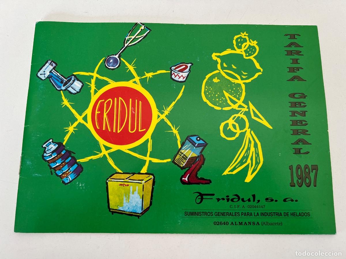 Catalogues publicitaires: CATALOGO SUMINISTROS HELADOS FRIDUL 1987