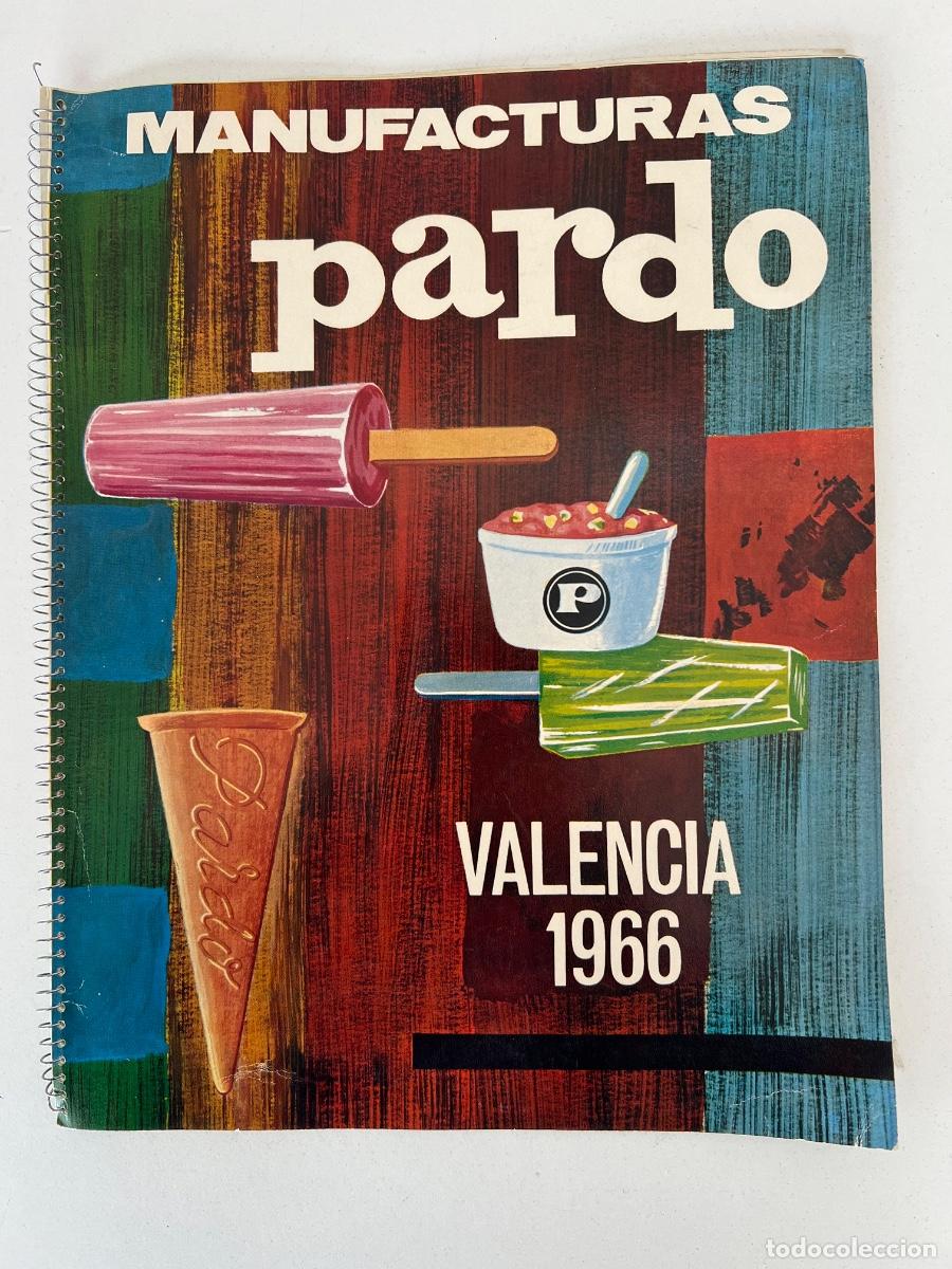 Catalogues publicitaires: CATALOGO SUMINISTROS HELADERIAS MANUFACTURAS PARDO 1966