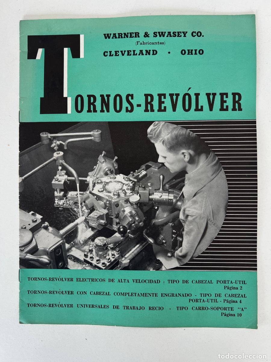 Catalogues publicitaires: CATALOGO PUBLICITARIO WARNER & SWASEY CO OHIO TORNOS REVOLVER 1941