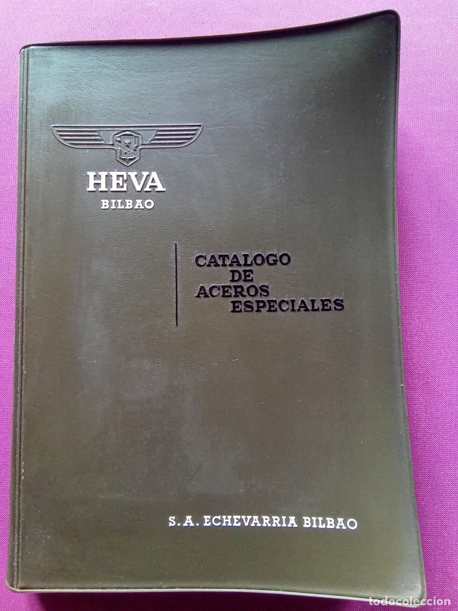 Cat&aacute;logos publicitarios: CATALOGO DE ACEROS ESPECIALES.HEVA BILBAO. L53 3