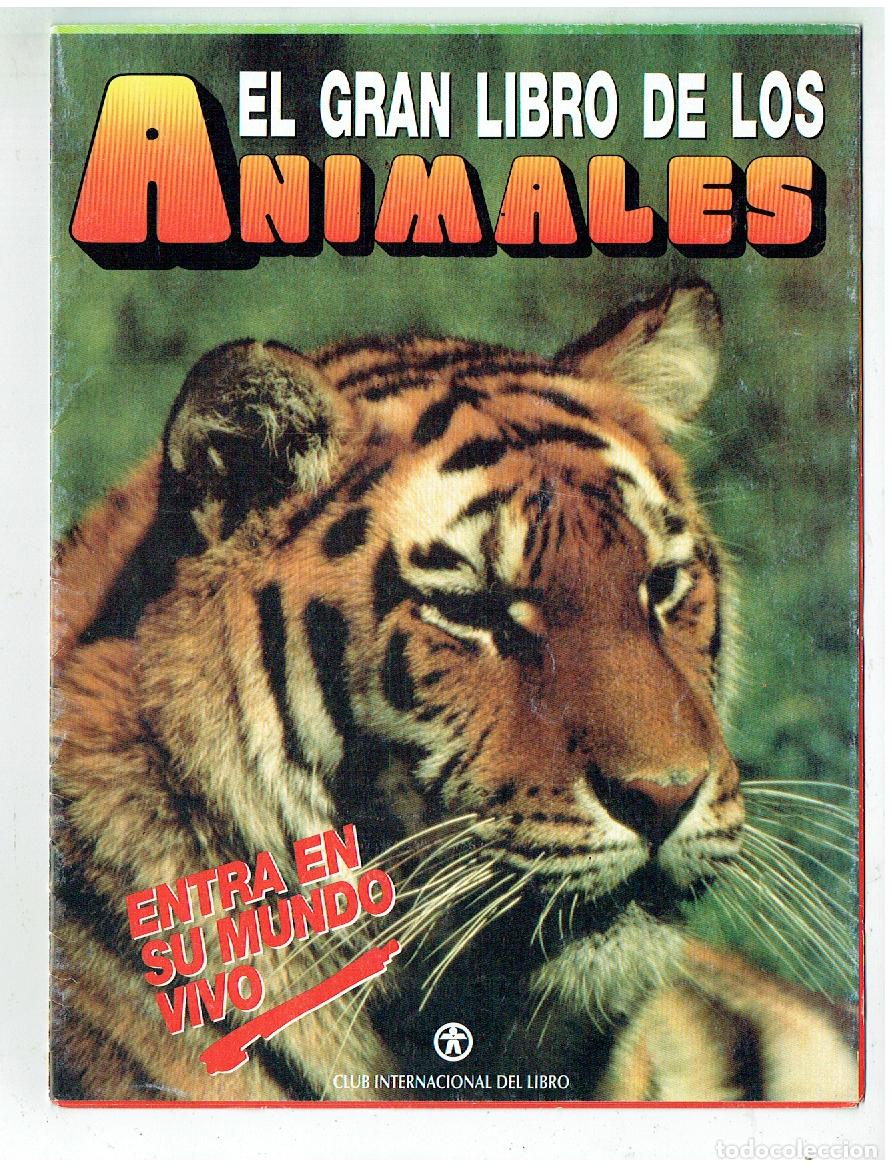 Cat&aacute;logos publicitarios: EL GRAN LIBRO DE LOS ANIMALES. PRESENTACI&Oacute;N DE LA OBRA. CLUB INTERNACIONAL DEL LIBRO. (B/57)