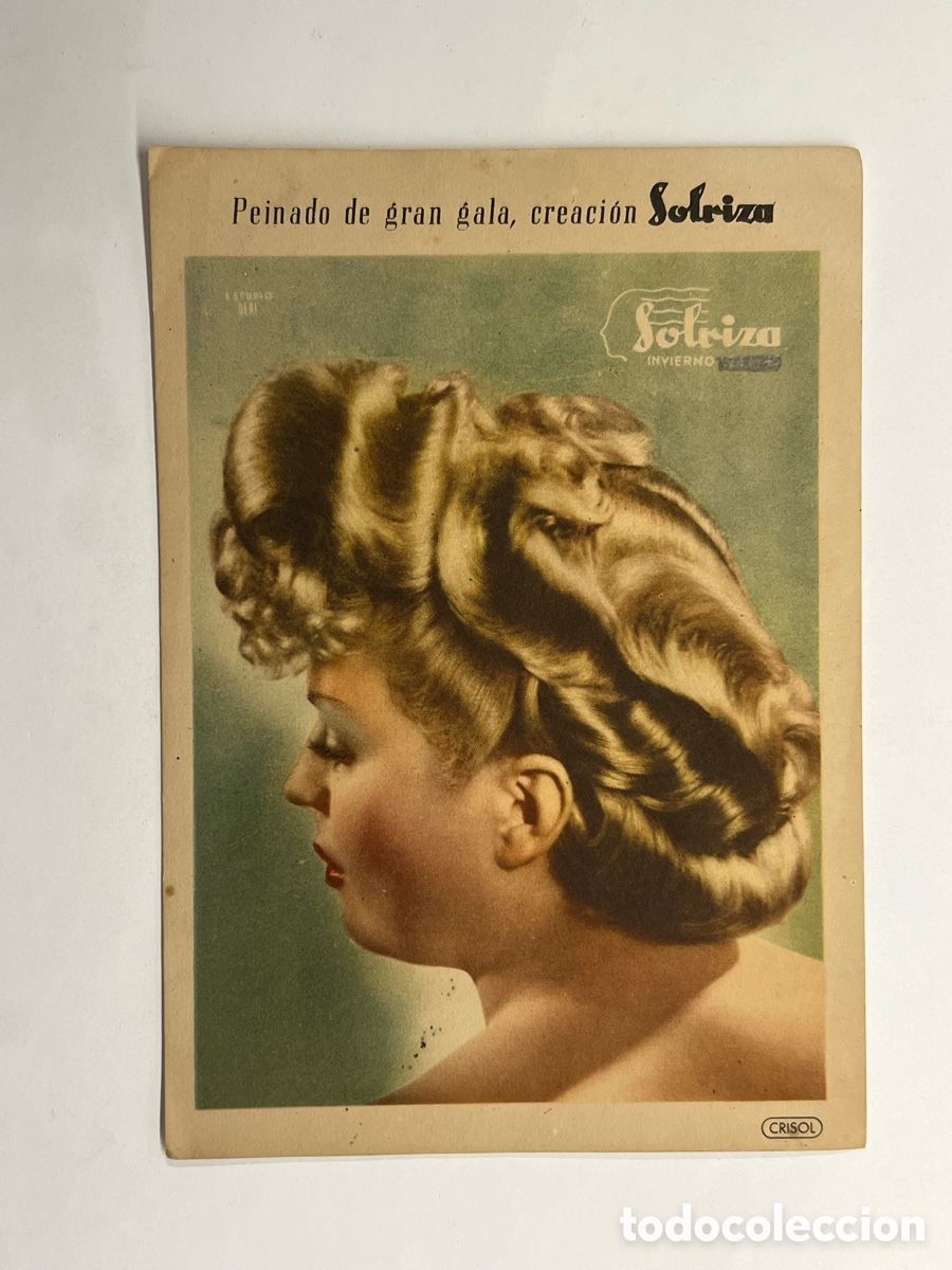 Cat&aacute;logos publicitarios: PELUQUER&Iacute;A&hellip; SOBRIZA, Peinado de gran gala, creaci&oacute;n Sobriza ( h.1950?) Med&iacute;das: 12 x 18 cm