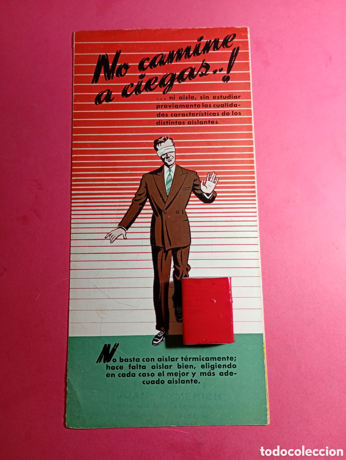 Catalogues publicitaires: PUBLICIDAD COMPARADA DEL RENDIMIENTO DEL MATERIAL AISLANTE T&Eacute;RMICO DEL ''VITROFIB''