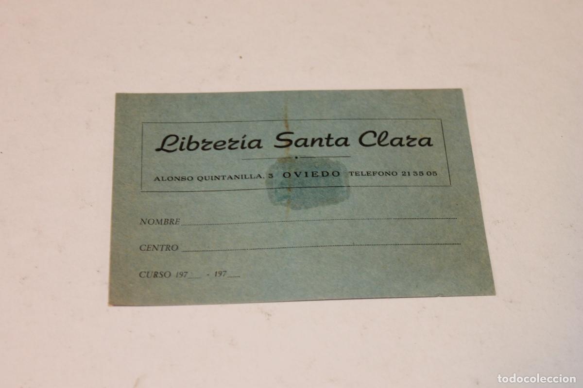 Cat&aacute;logos publicitarios: Publicidad Antigua Librer&iacute;a Santa Clara (Oviedo) - Con Horario Escolar - A&ntilde;os 70 - Desaparecida