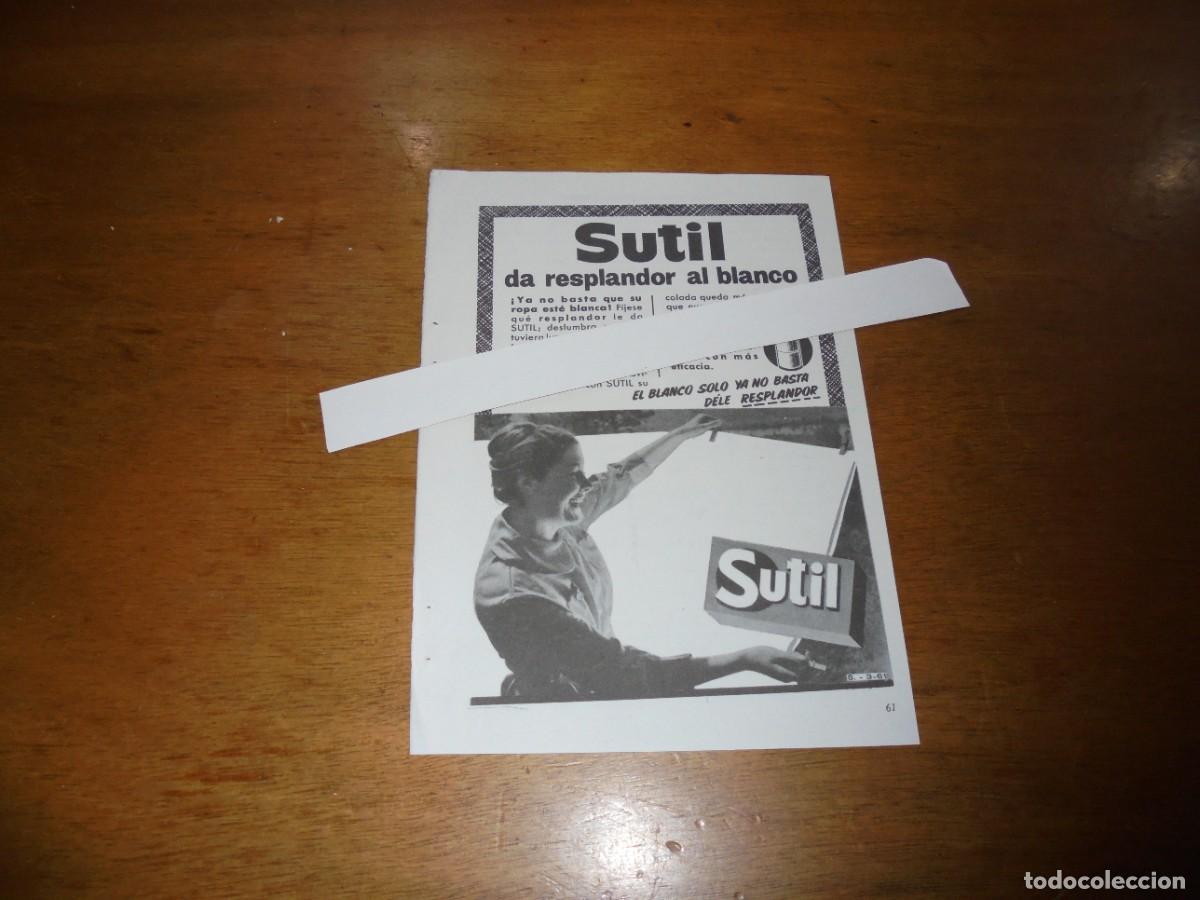 Cat&aacute;logos publicitarios: PUBLICIDAD 1963: DETERGENTE SUTIL - Foto 1