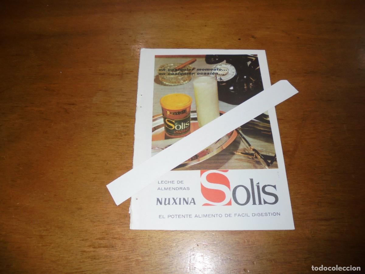 Cat&aacute;logos publicitarios: PUBLICIDAD 1963: LECHE DE ALMENDRAS NUXINA. SOLIS / HYTASA SEVILLANA SPORT