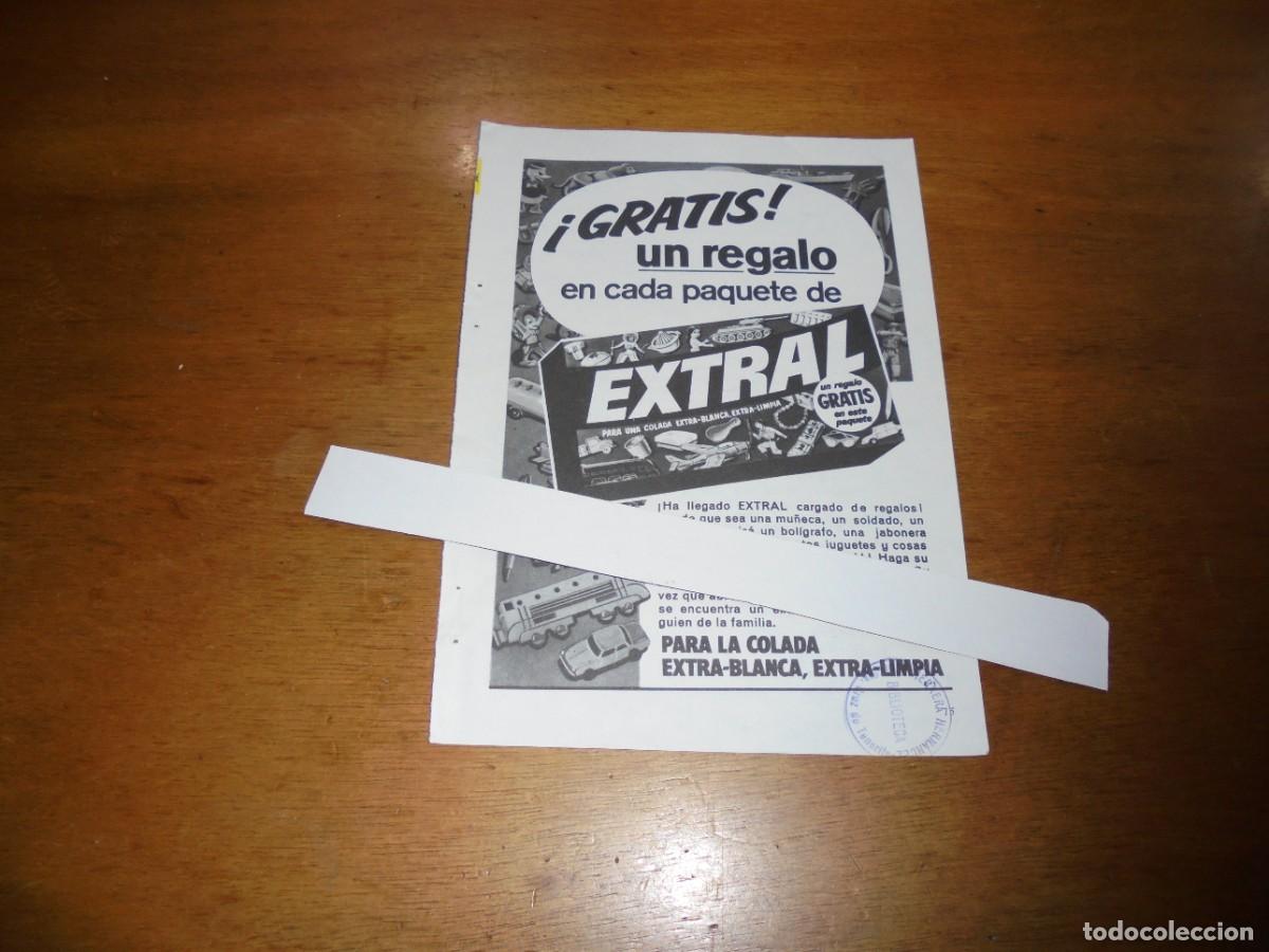 Cat&aacute;logos publicitarios: PUBLICIDAD 1963: DETERGENTE EXTRAL CON UN REGALO EN CADA PAQUETE.