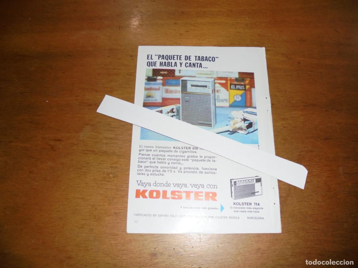 Cat&aacute;logos publicitarios: PUBLICIDAD 1963: NUEVO TRANSISTOR KOLSTER. NO ES MAYOR QUE UN PAQUETE DE CIGARRILLOS.