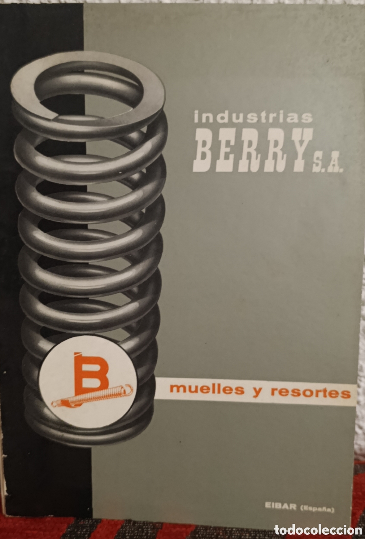 Cat&aacute;logos publicitarios: Cat&aacute;logo T&eacute;cnico Antiguo - Industrias Berry S.A. - Muelles y Resortes (Eibar)