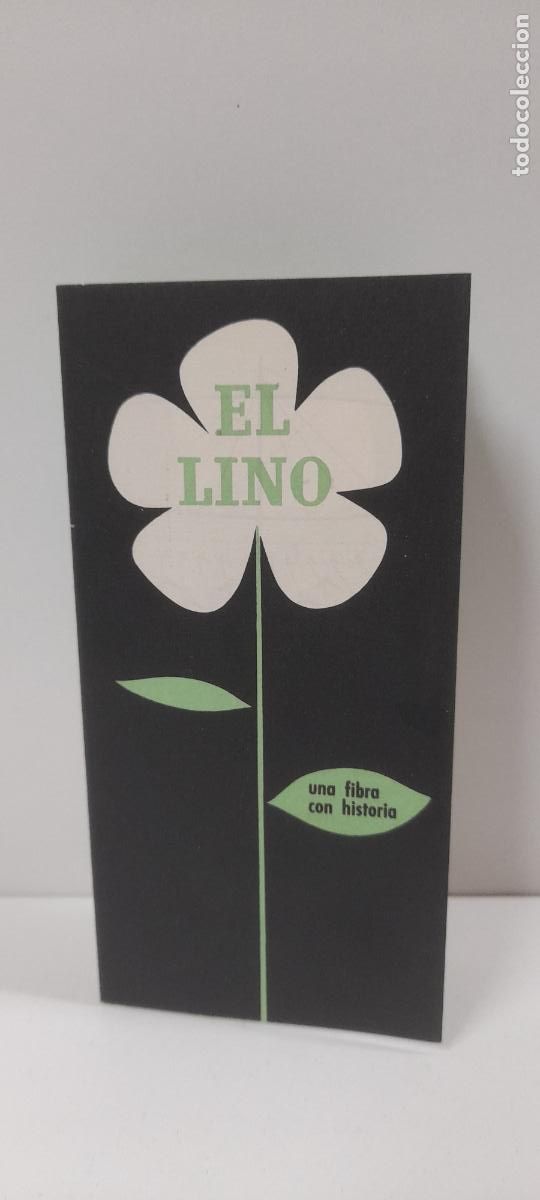 Cataloghi pubblicitari: ANTIGIO FOLLETO DESPLEGABLE DE PUBLICIDAD DEL LINO - UNA FIBRA CON HISTORIA . ORIGINAL A&Ntilde;OS 50 / 60