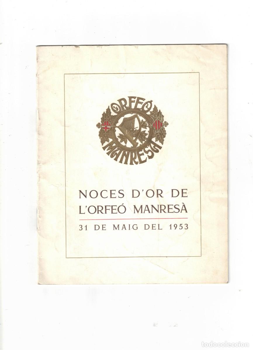 Cat&aacute;logos publicitarios: MANRESA. NOCES D'OR DE L'ORFE&Oacute; MANRES&Agrave; 1953