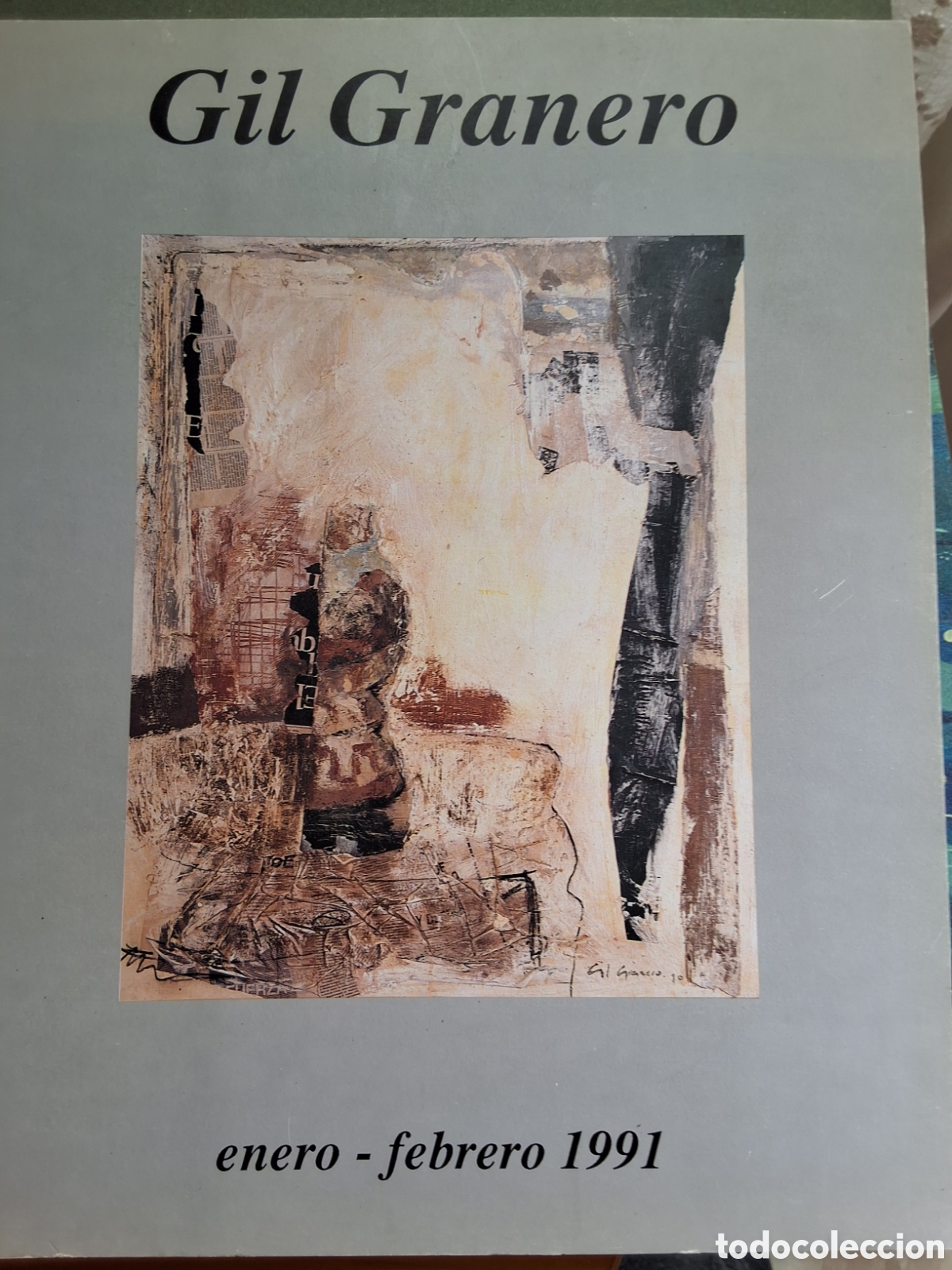 Cat&aacute;logos publicitarios: Gil Granero catalogo exposici&oacute;n pintura a&ntilde;o 1991/1