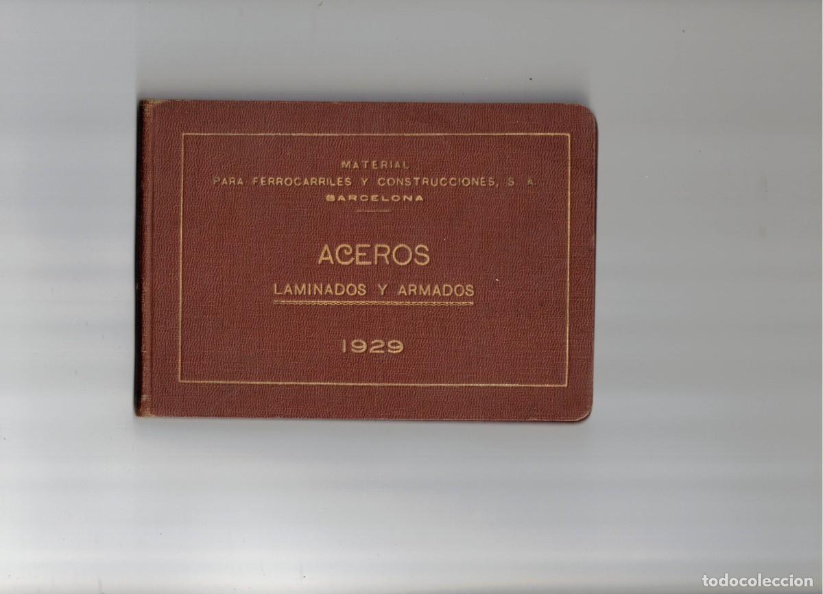 Cat&aacute;logos publicitarios: MATERIAL PARA FERROCARRILES. ACEROS ARMADOS Y LAMINADOS 1929