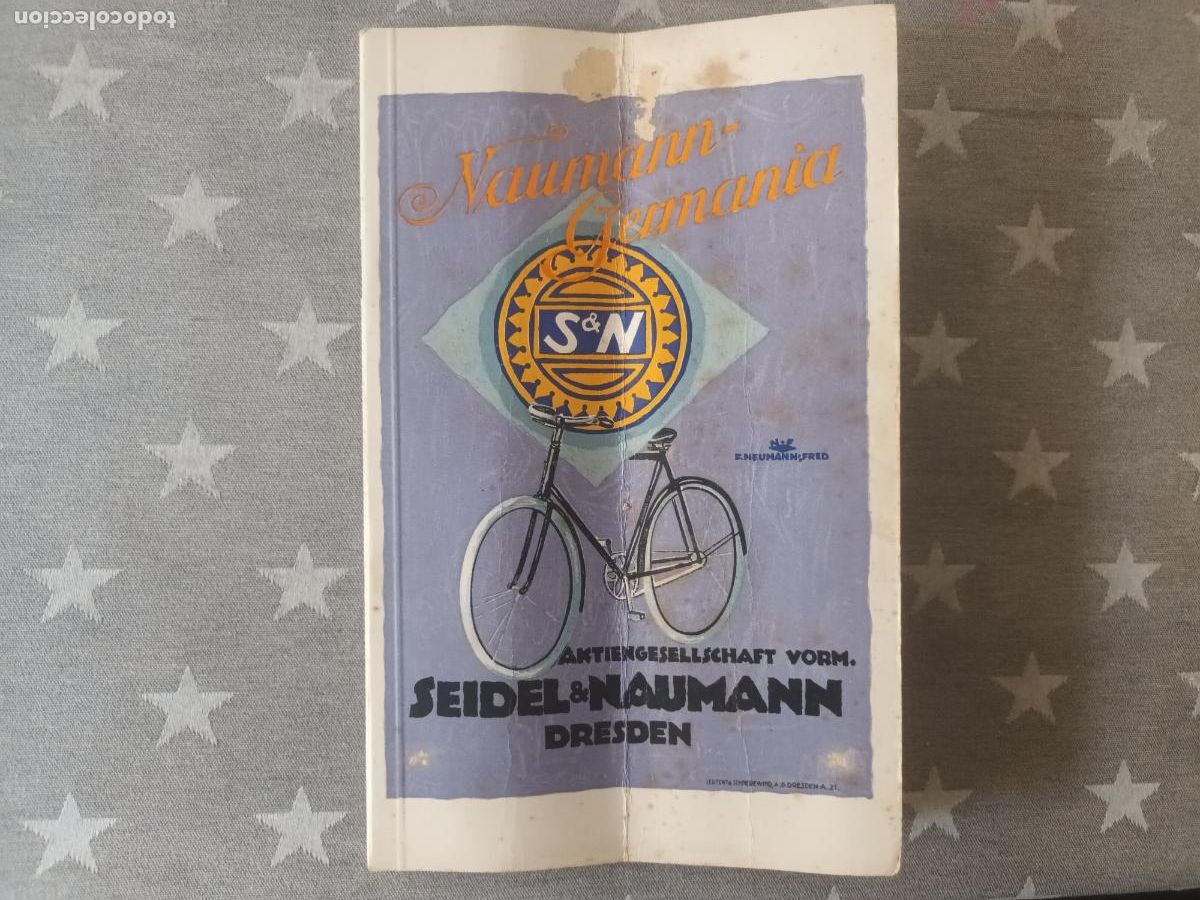 Cat&aacute;logos publicitarios: CAT&Aacute;LOGO NAUMANN GERMANIA. SEIDEN DRESDEN. ANTIENGESELLSCHAFT VORM. BICICLETA