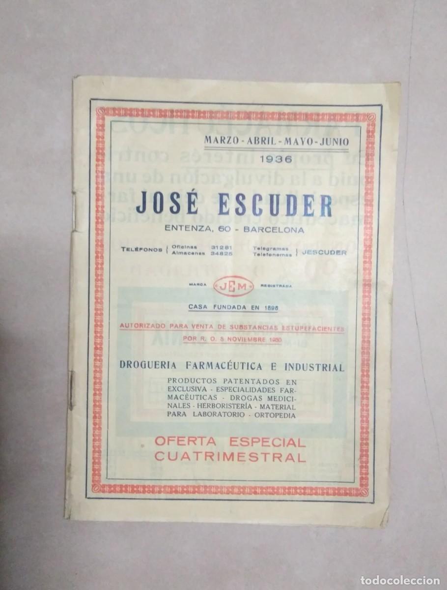 Cat&aacute;logos publicitarios: Cat&aacute;logo Droguer&iacute;a Farmacia e Industrial Jos&eacute; Escuder. Marzo 1936