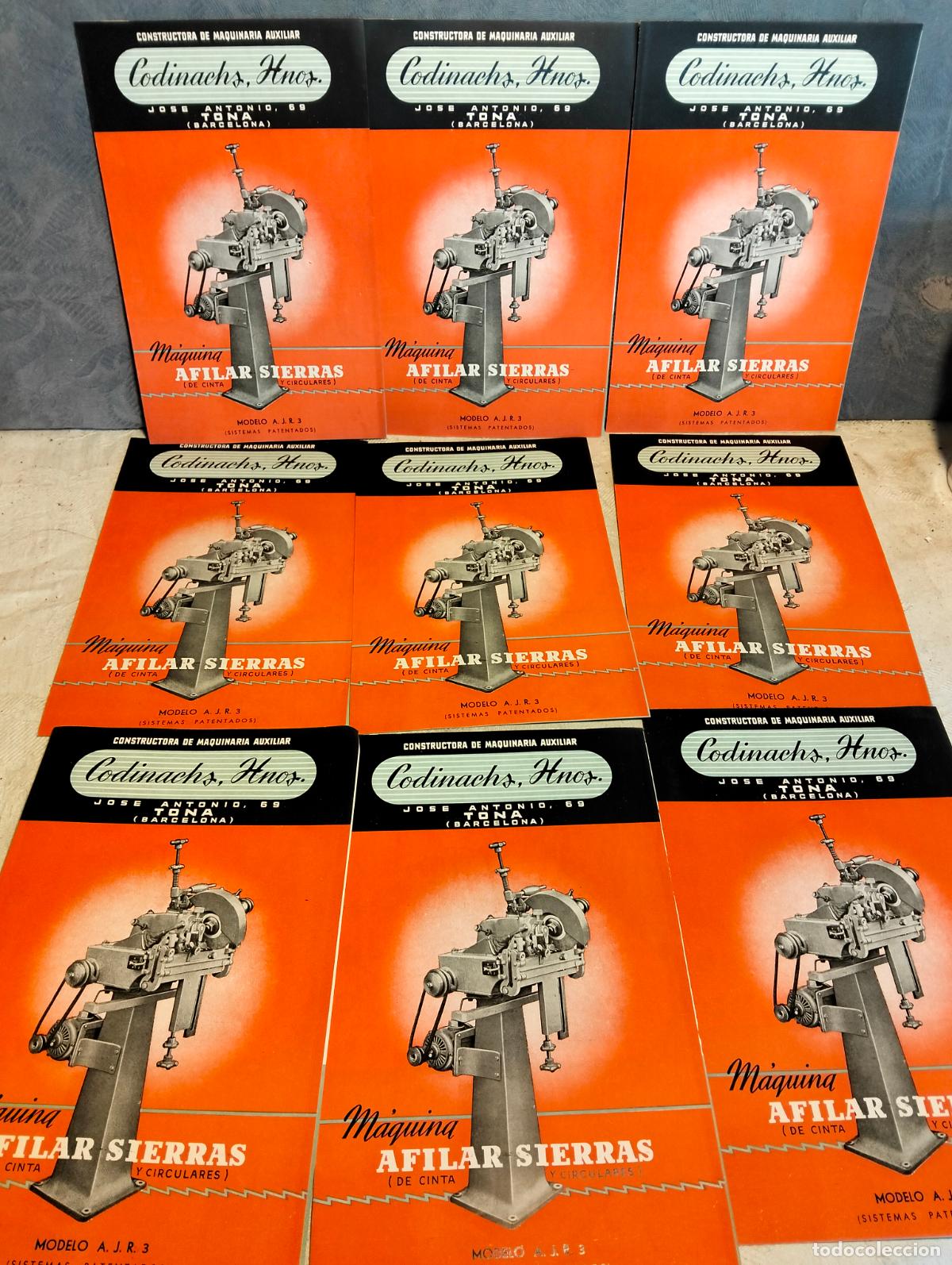 Cataloghi pubblicitari: M&aacute;quina afilar sierras circulares lote 9 folletos cat&aacute;logos Codinachs maquinaria Tona Jose Antonio