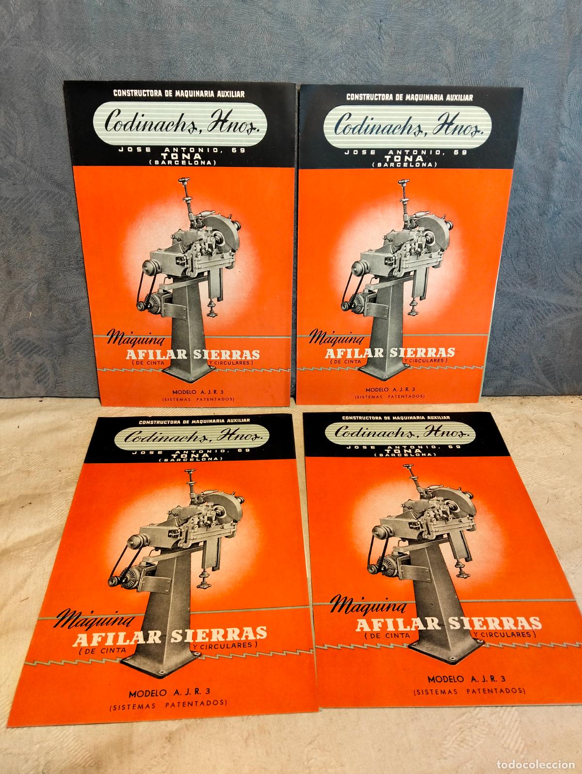 Cataloghi pubblicitari: M&aacute;quina afilar sierras circulares lote 4 folletos cat&aacute;logos Codinachs maquinaria Tona Jose Antonio