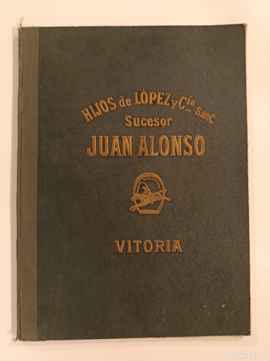 Cat&aacute;logos publicit&aacute;rios: CAT&Aacute;LOGO HIJOS DE L&Oacute;PEZ Y C&Iacute;A. SUCESOR JUAN ALONSO. VITORIA. GUARNICIONER&Iacute;A EQUITACI&Oacute;N CABALLOS
