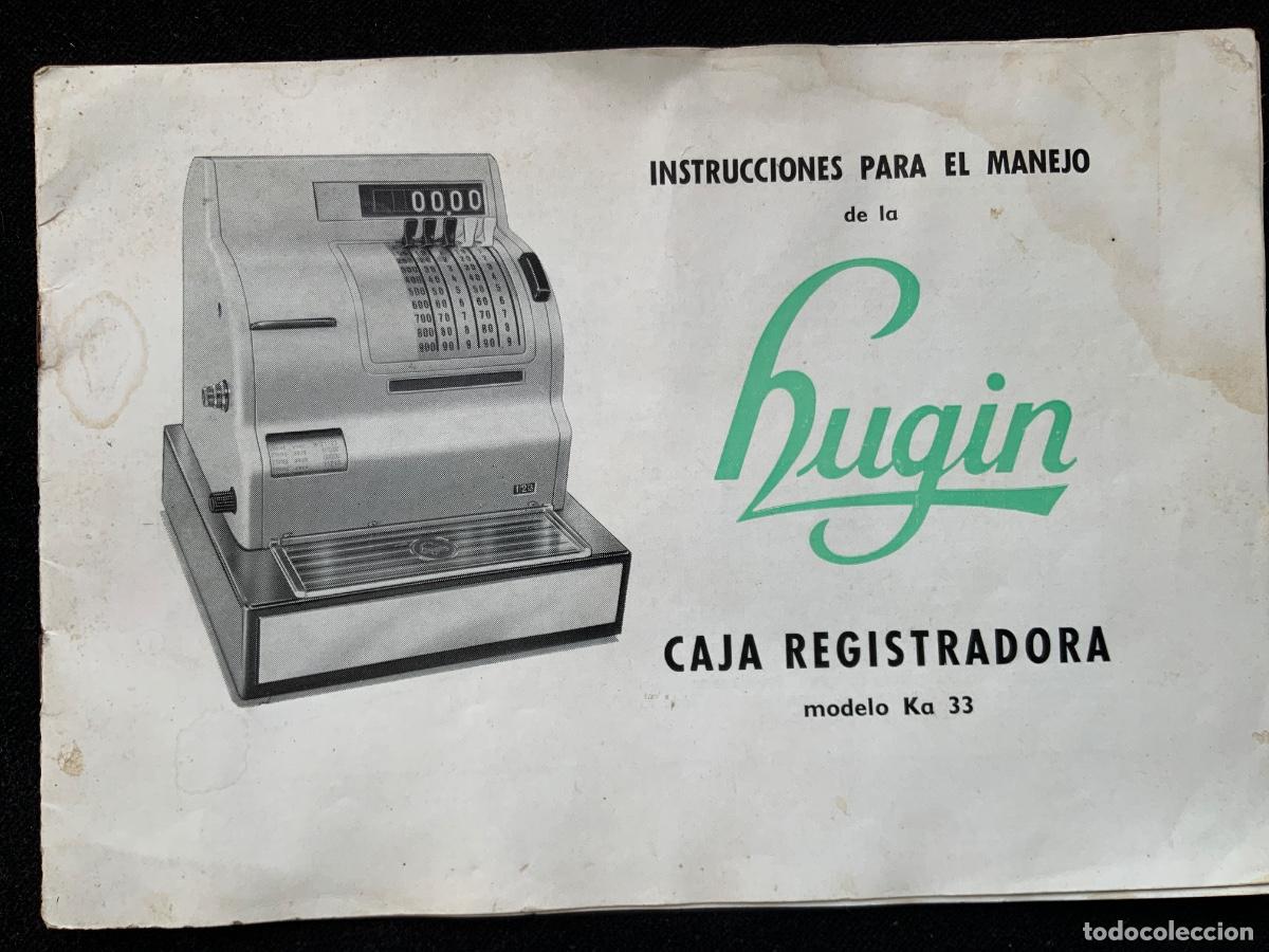 Cat&aacute;logos publicitarios: Manual de Instrucciones para el manejo de la caja registradora Hugin modelo ka 33, 1961.