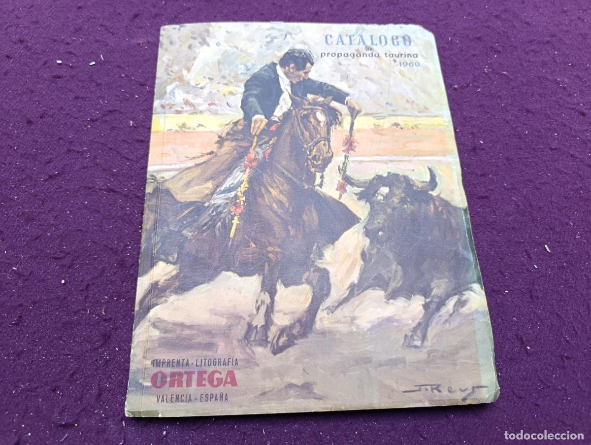 Cat&aacute;logos publicit&aacute;rios: Raro, Cat&aacute;logo de Propaganda Taurina 1960, con muestras, Imp-Lit Ortega, Valencia, Ed. limitada