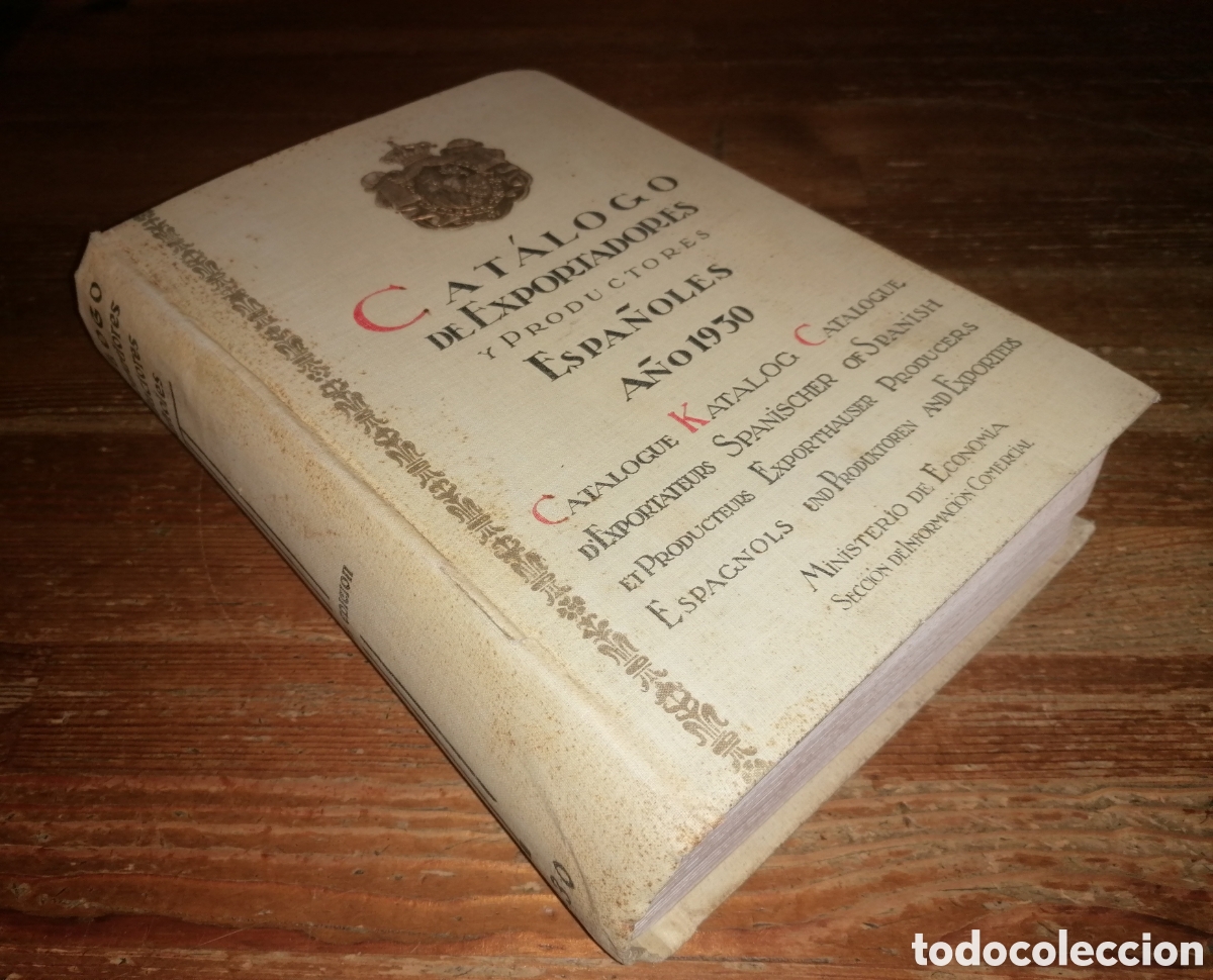 Cataloghi pubblicitari: CAT&Aacute;LOGO DE PRODUCTORES Y EXPORTADORES ESPA&Ntilde;OLES - A&ntilde;o 1930