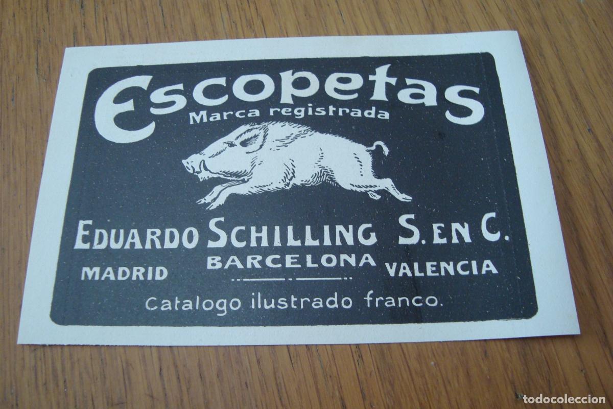 Cat&aacute;logos publicitarios: ANTIGUA PUBLICIDAD ESCOPETAS MARCA REGISTRADA. EDUARDO SCHILLING.