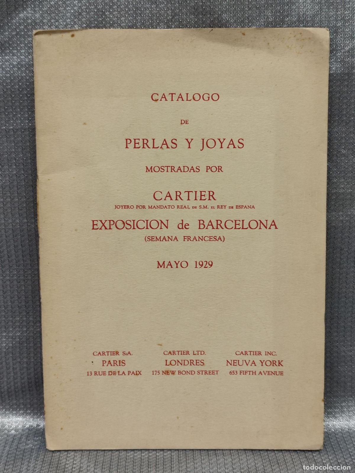 Cat&aacute;logos publicitarios: CATALOGO DE PERLAS Y JOYAS MOSTRADAS POR CARTIER. EXPOSICION BARCELONA 1929.