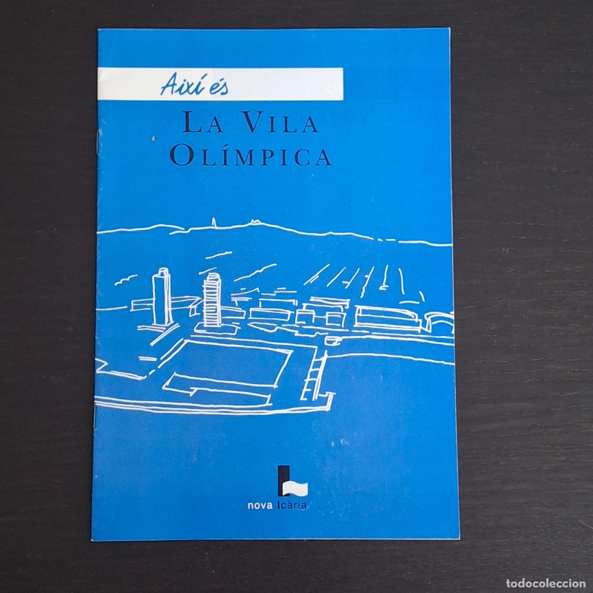 Cat&aacute;logos publicitarios: AIXI ES LA VILA OLIMPICA NOVA ICARIA - LIBRITO FOLLETO CATALOGO URBANISMO BARCELONA JUEGOS OLIMPICOS
