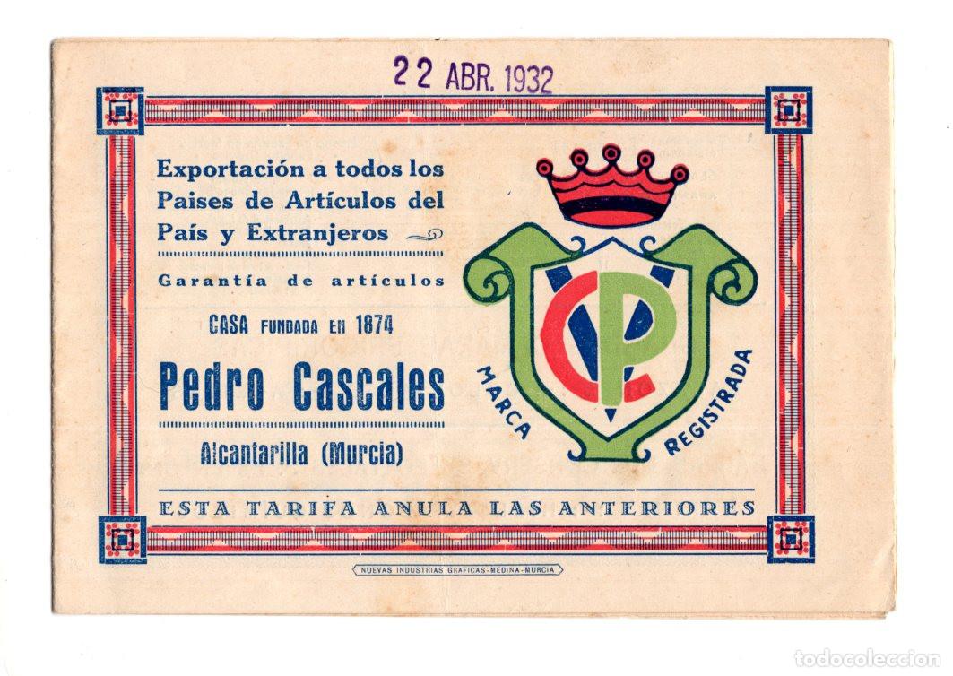 Catalogues publicitaires: TARIFA DE PRECIOS, EMPRESA, PEDRO CASCALES, ESTABA UBICADA EN ALCANTARILLA, MURCIA. 1932.