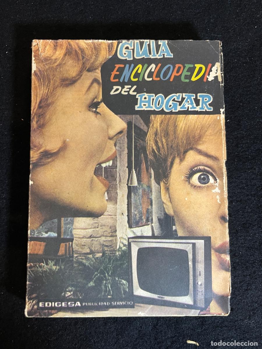 Cat&aacute;logos publicitarios: Gu&iacute;a Enciclopedia del Hogar EDIGESA a&ntilde;os 60 libro vintage publicidad electrodom&eacute;sticos retro