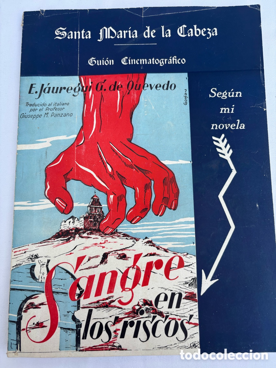 Cat&aacute;logos publicitarios: &bull;GUION CINEMATOGRAFICO &rdquo;SANGRE EN LOS RISCOS&rdquo; STA MARIA DE LA CABEZA. GUERRA CIVIL.
