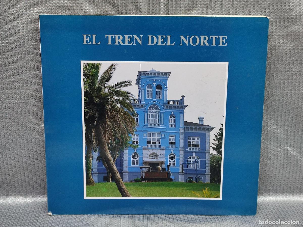 Cat&aacute;logos publicitarios: EL TREN DEL NORTE. ORIGENES DEL FERROCARRIL EN ASTURIAS. ARCHIVO INDIANOS, COLOMBRES, 1990, CATALOGO