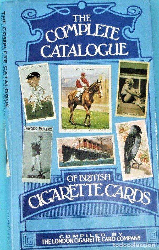Cat&aacute;logos publicitarios: THE COMPLETE CATALOGUE OF BRITISH CIGARETTE CARDS. COMPILED BY LONDON CIGARETTE CARD COMPANY, 1981